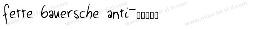 fette bauersche anti字体转换